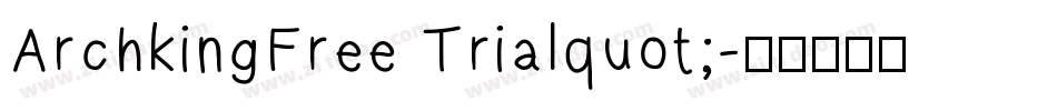 ArchkingFree Trialquot;字体转换